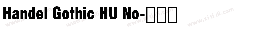 Handel Gothic HU No字体转换